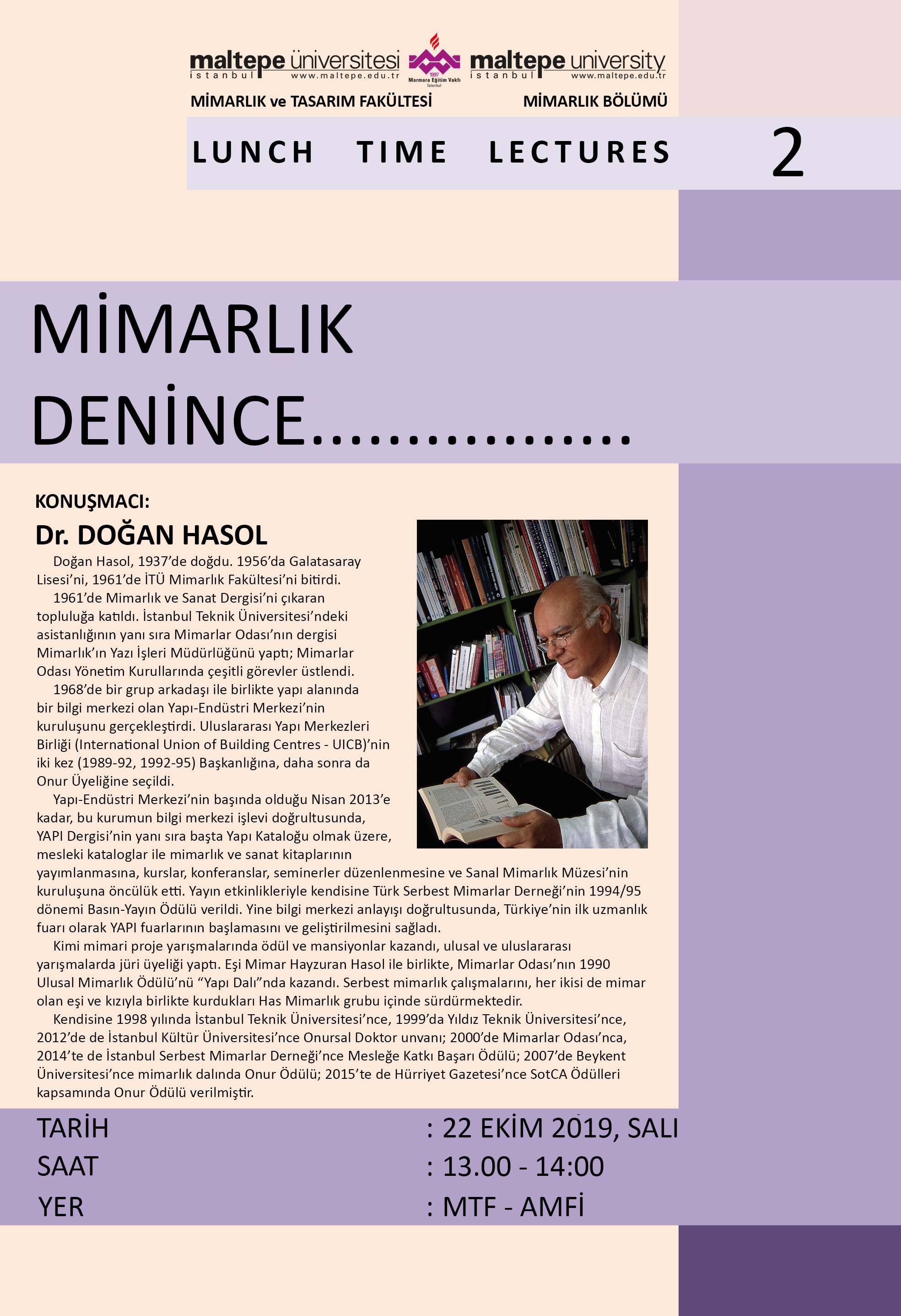 Lunch Time Lectures: Mimarlık Denince - Dr. Doğan Hasol